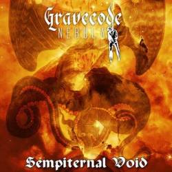 Gravecode Nebula : Sempiternal Void